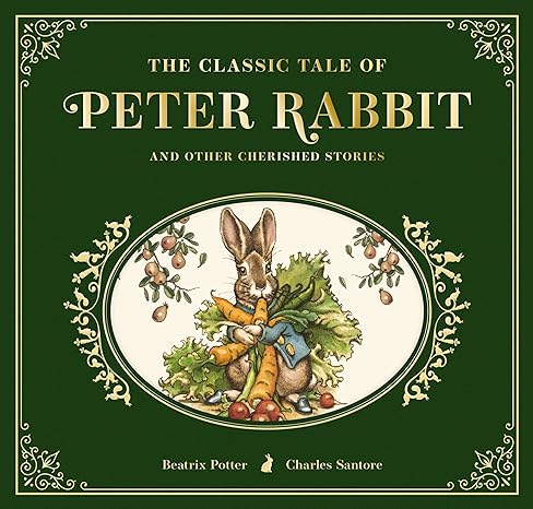 The Classic Tale of Peter Rabbit, Collectible Edition