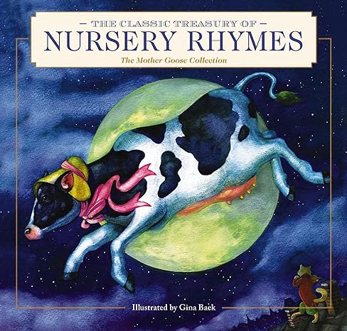 The Classic Treasury of Nursery Rhymes, Mother Goose Collection