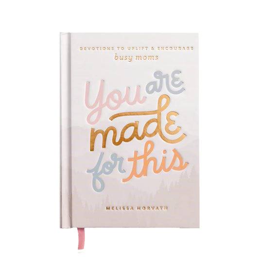 You Are Made For This Devotional