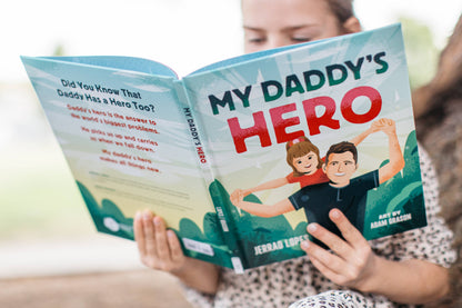 My Daddy's Hero:  A Story About Jesus, The Ultimate Hero