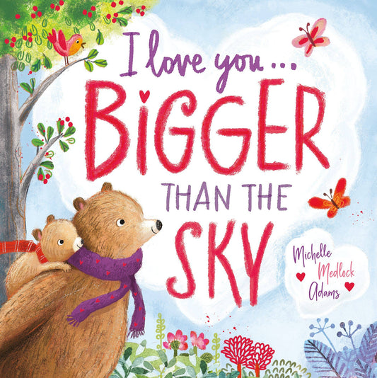 I Love You . . . Bigger Than the Sky (Board Book)