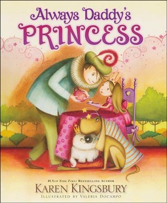 Always Daddy's Princess Board Book