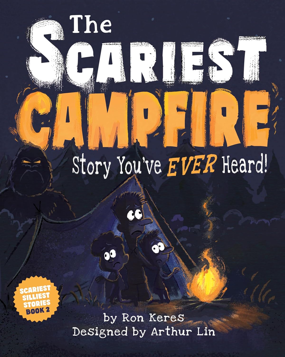 The Scariest Campfire Story You've Ever Heard! Book