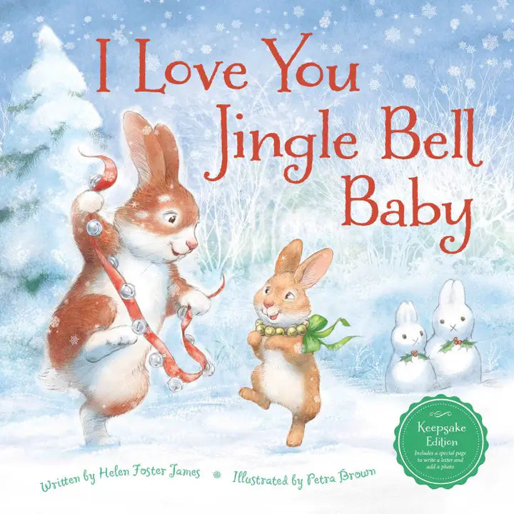 I Love You, Jingle Bell Baby Hardcover Book
