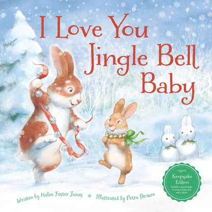 I Love You, Jingle Bell Baby Hardcover Book