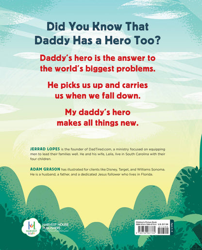 My Daddy's Hero:  A Story About Jesus, The Ultimate Hero