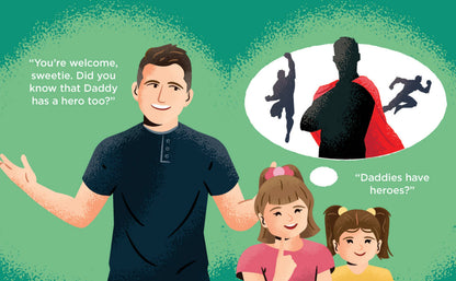 My Daddy's Hero:  A Story About Jesus, The Ultimate Hero