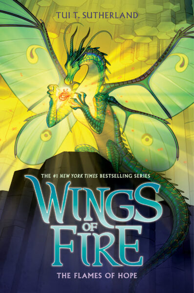 Wings of Fire : #15 The Flames of Hope