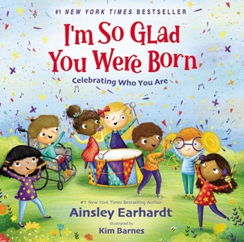 I'm So Glad You Were Born Book