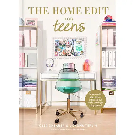 The Home Edit For Teens